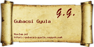 Gubacsi Gyula névjegykártya